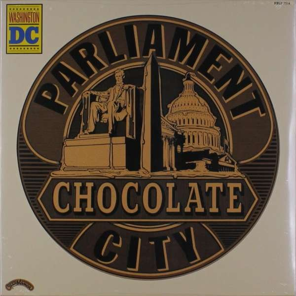 PARLIAMENT: Chocolate City