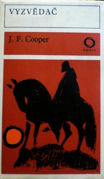 Vyzvědač - J.F.Cooper