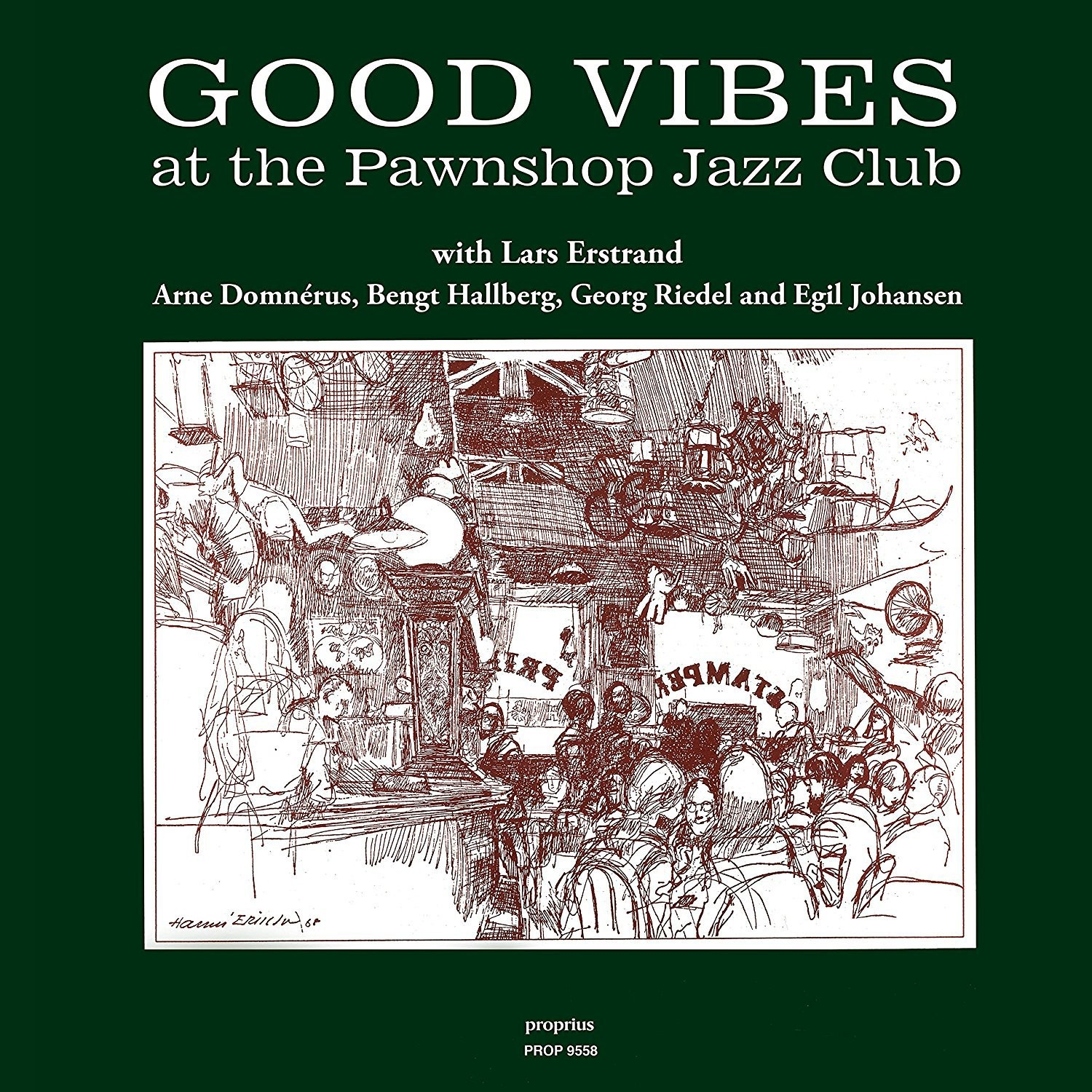 Good Vibes at the Pawnshop Jazz Club (Lars Erstrand) (CD / Album)