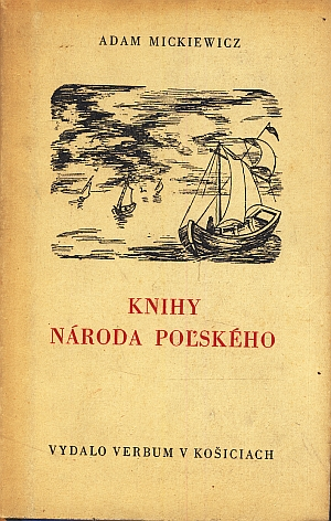 Mickiewicz Adam: Knihy národa poľského, Knihy pútnictva...