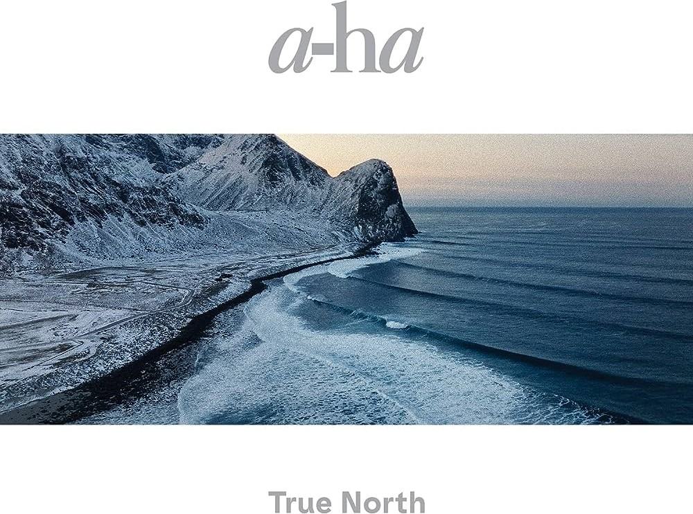 A-HA: True North