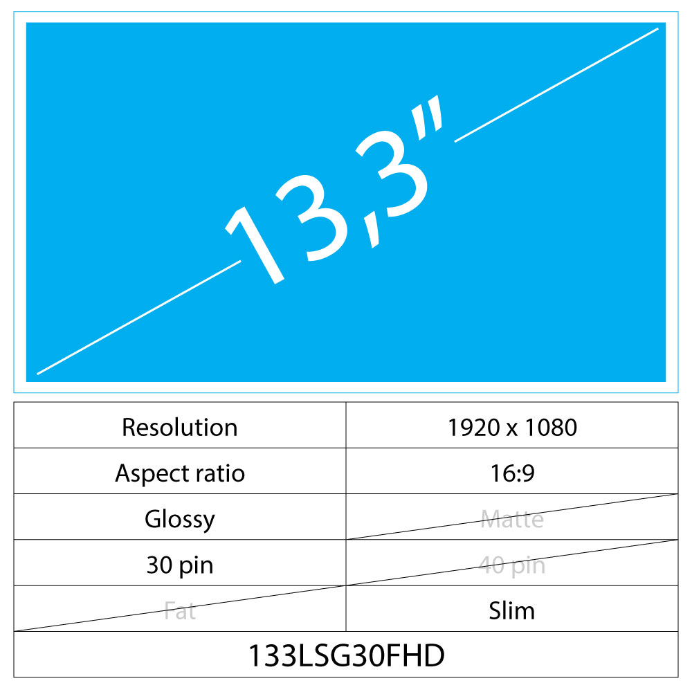 13.3 LCD Slim Glossy, 30 pin FHD