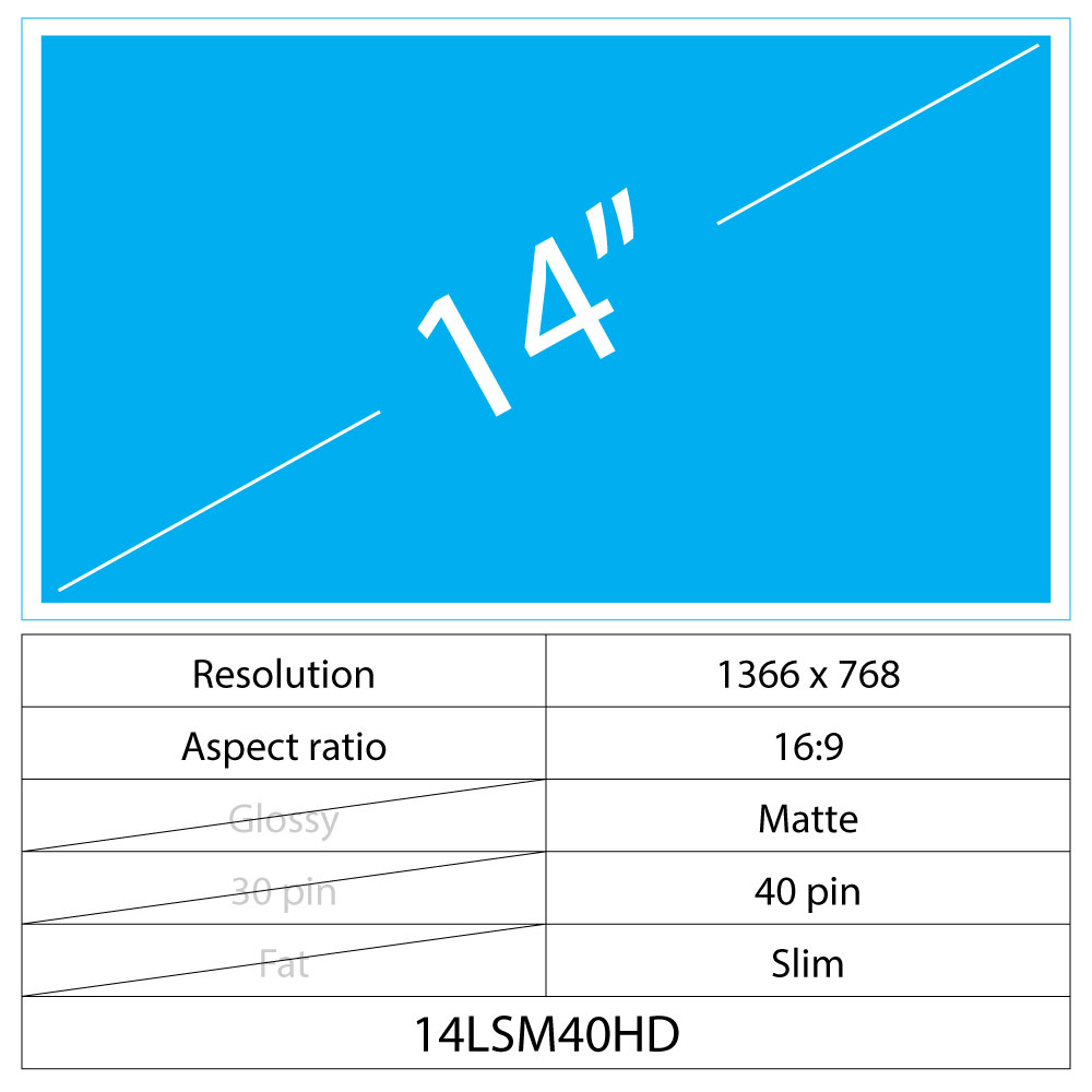 14 LCD Slim Matte 40 pin HD