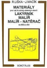 Materiály pro I. až III. roč. učebních oborů lakýrník, malíř a malíř natěrač na SOU a OU